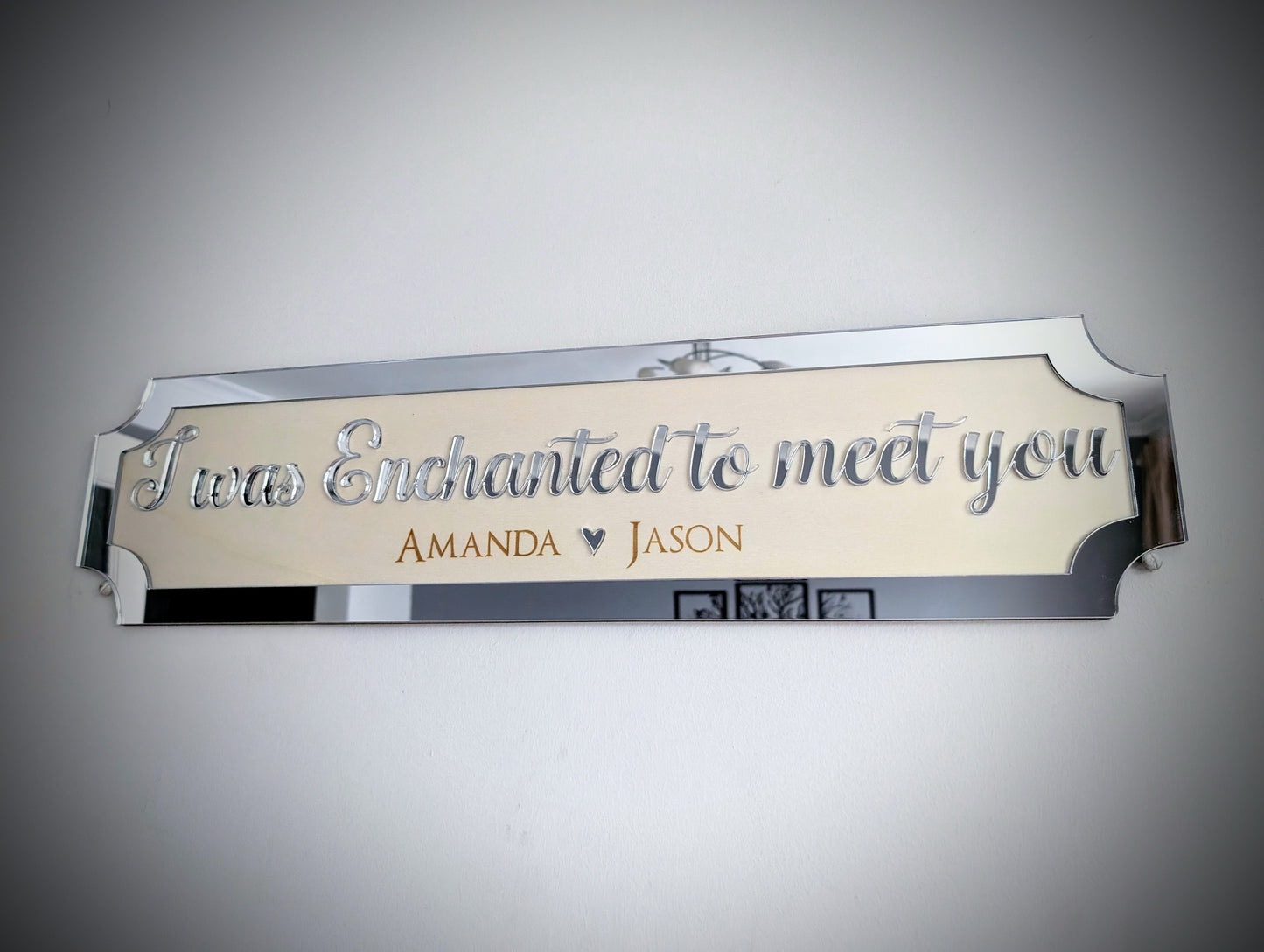 Enchanted To Meet You Wall Sign